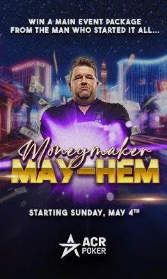 德州热门:ACR扑克Moneymaker May-Hem促销活动:赢取拉斯维加斯之旅