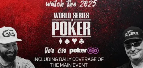 PokerGO 2025 世界扑克系列赛直播日程公布