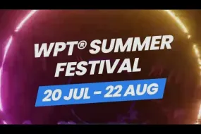 مهرجان WPT الصيفي العالمي- ملايين الدولارات في انتظارك!